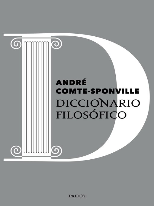 Title details for Diccionario filosófico by André Comte-Sponville - Available
